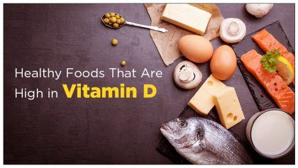 Healthy Foods That Are High in Vitamin D
