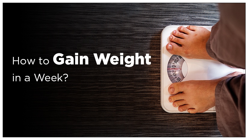 How-to-Gain-Weight-in-a-Week?