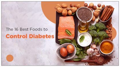 The 16 Best Foods to Control Diabetes