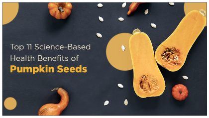 Top 11 Science-Based Health Benefits of Pumpkin Seeds